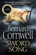 The Warrior Chronicles 04. Sword Song di Bernard Cornwell edito da Harper Collins Publ. UK