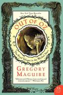 Out of Oz di Gregory Maguire edito da WILLIAM MORROW