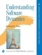 Understanding Software Dynamics di Richard Sites edito da ADDISON WESLEY PUB CO INC