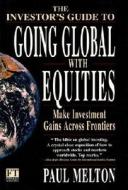 Going Global With Equities di Paul Melton edito da Pearson Education Limited