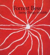 Forrest Bess di Clare Elliott edito da Yale University Press