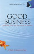 Good Business di Mihaly Csikszentmihalyi edito da Hodder & Stoughton
