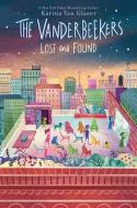 The Vanderbeekers Lost and Found di Karina Yan Glaser edito da HOUGHTON MIFFLIN