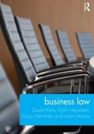 Business Law di David Kelly, Ruth Hayward, Ruby Hammer, John Hendy edito da Taylor & Francis Ltd
