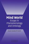 Mind World di David Woodruff Smith edito da Cambridge University Press