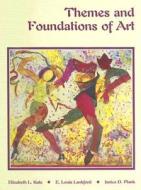 Student Edition: Se Themes & Foundations Art 2000 di Glencoe edito da Mcgraw-hill Education - Europe
