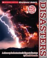 Scholastic Discover More: Disasters di David Burnie edito da Scholastic Reference