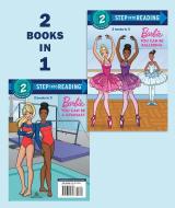 You Can Be a Ballerina/You Can Be a Gymnast (Barbie) di Random House edito da RANDOM HOUSE