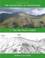 Pictorial Guide To The Mountains Of Snowdonia di John Gillham edito da Frances Lincoln Publishers Ltd