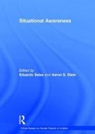 Situational Awareness di Aaron S. Dietz edito da Routledge