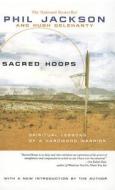 Sacred Hoops: Spiritual Lessons of a Hardwood Warrior di Phil Jackson, Hugh Delehanty edito da Perfection Learning