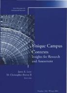 Unique Campus Contexts Insights For Research And Assessment di IR edito da John Wiley & Sons Inc