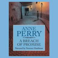A Breach of Promise di Anne Perry edito da Audiogo