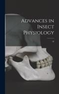 Advances in Insect Physiology; 10 di Anonymous edito da LIGHTNING SOURCE INC