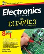 Electronics All-in-One For Dummies - UK di Dickon Ross, Doug Lowe edito da John Wiley & Sons Inc