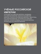 Uche Nye Rossii Skoi Imperii: Agronomy di Istochnik Wikipedia edito da Books LLC, Wiki Series