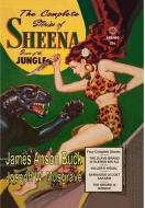 The Complete Stories of Sheena Queen of the Jungle di James Anson Buck, Joseph W. Musgrave edito da Lulu.com