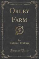 Orley Farm, Vol. 2 (classic Reprint) di Trollope edito da Forgotten Books