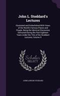 John L. Stoddard's Lectures di John Lawson Stoddard edito da Palala Press