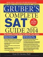 Gruber's Complete SAT Guide di Gary R. Gruber edito da Sourcebooks