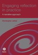 Engaging Reflection in Practice di Johns edito da John Wiley & Sons