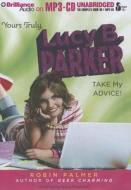 Take My Advice! di Robin Palmer edito da Brilliance Corporation