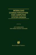 Workload Characterization for Computer System Design edito da Springer US