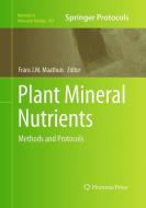 Plant Mineral Nutrients edito da Humana Press