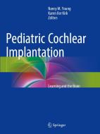Pediatric Cochlear Implantation edito da Springer-Verlag New York Inc.