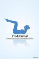 Food Journal: Complete Diet, Health, and Weight Loss Tracker - Blue Mirror di Recordkeeper Press edito da Createspace