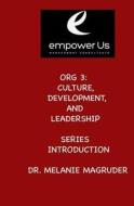 Org 3: Culture, Development, and Leadership: Diversity di Melanie Denise Magruder edito da Createspace Independent Publishing Platform