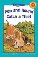 Pup and Hound Catch a Thief di Susan Hood edito da Kids Can Press
