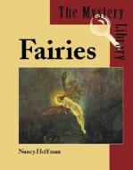 Fairies di Nancy Hoffman, A. Kallen Stuart edito da Lucent Books