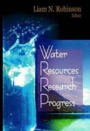 Water Resources Research Progress edito da Nova Science Publishers Inc
