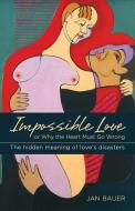 Impossible Love di Jan Bauer edito da Echo Point Books & Media