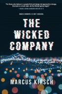 The Wicked Company: When Growth is Not Enough di Marcus Kirsch edito da KOEHLER BOOKS