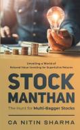 Stock Manthan: The Hunt for Multi-Bagger Stocks di Ca Nitin Sharma edito da HARPERCOLLINS 360