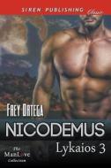 NICODEMUS LYKAIOS 3 (SIREN PUB di Frey Ortega edito da SIREN PUB