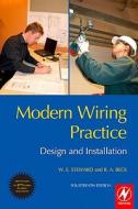 Modern Wiring Practice di W. E. Steward, T. A. Stubbs edito da Newnes