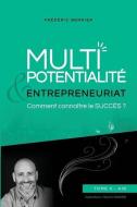 MULTIPOTENTIALIT ENTREPRENEURIAT : CO di MARYNE VANNIER edito da LIGHTNING SOURCE UK LTD