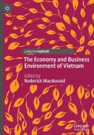 The Economy And Business Environment Of Vietnam edito da Springer Nature Switzerland Ag