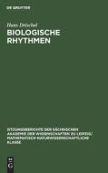 Biologische Rhythmen di Hans Drischel edito da De Gruyter