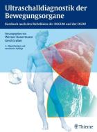 Ultraschalldiagnostik der Bewegungsorgane di Werner Konermann, Gerd Gruber edito da Georg Thieme Verlag
