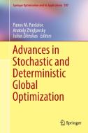 Advances in Stochastic and Deterministic Global Optimization edito da Springer-Verlag GmbH