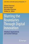 Blurring the Boundaries Through Digital Innovation edito da Springer International Publishing