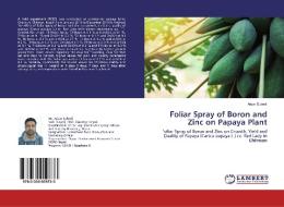 Foliar Spray of Boron and Zinc on Papaya Plant di Arjun Subedi edito da LAP Lambert Academic Publishing