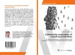 Community evaluation of crowd-sourced ideas di Georg Terlecki-Zaniewicz edito da AV Akademikerverlag