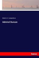 Admiral Duncan di Robert A. P. Camperdown edito da hansebooks