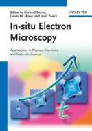 In-situ Electron Microscopy di D Dehm edito da Wiley VCH Verlag GmbH