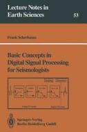 Basic Concepts in Digital Signal Processing for Seismologists di Frank Scherbaum edito da Springer Berlin Heidelberg
